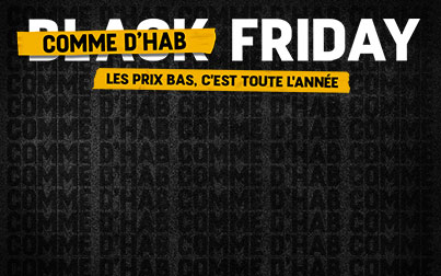 Tous nos comme-d-hab-friday