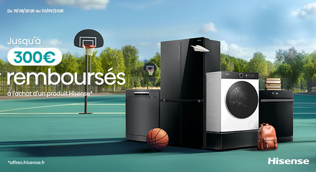 Offre Hisense jusqu’à 300€ remboursés