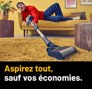 Aspirez tout sauf vos économies