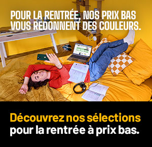 Pour la rentrée, nos prix bas vous redonnent des couleurs, découvrez nos sélection pour la rentrée à prix bas