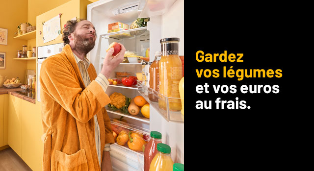 Gardez vos légumes et vos euros au frais.